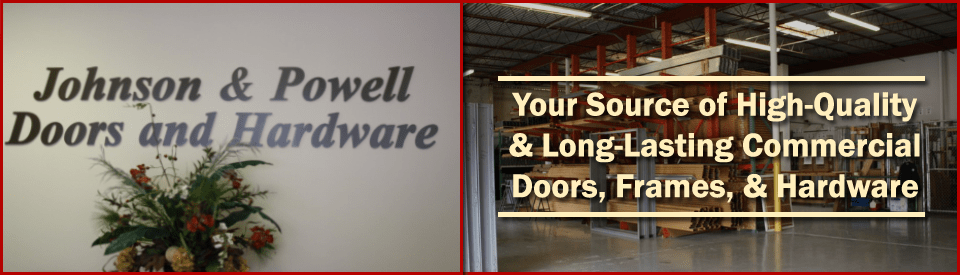 Johnson And Powell Doors And Hardware